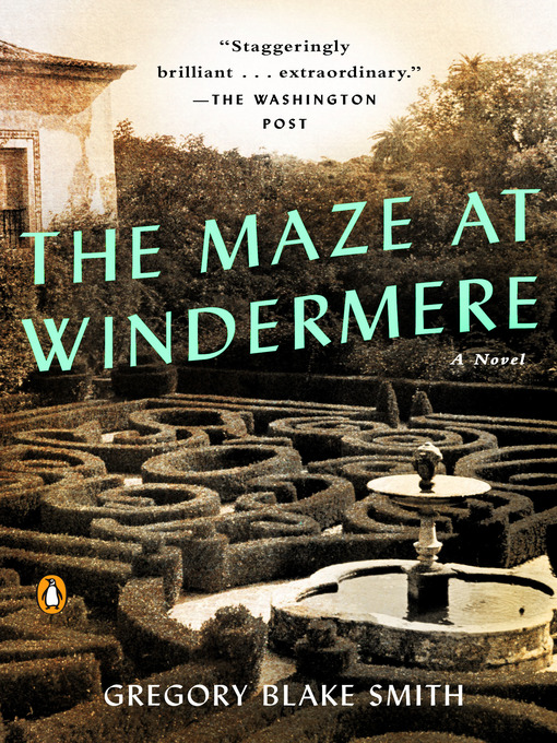 Title details for The Maze at Windermere by Gregory Blake Smith - Wait list